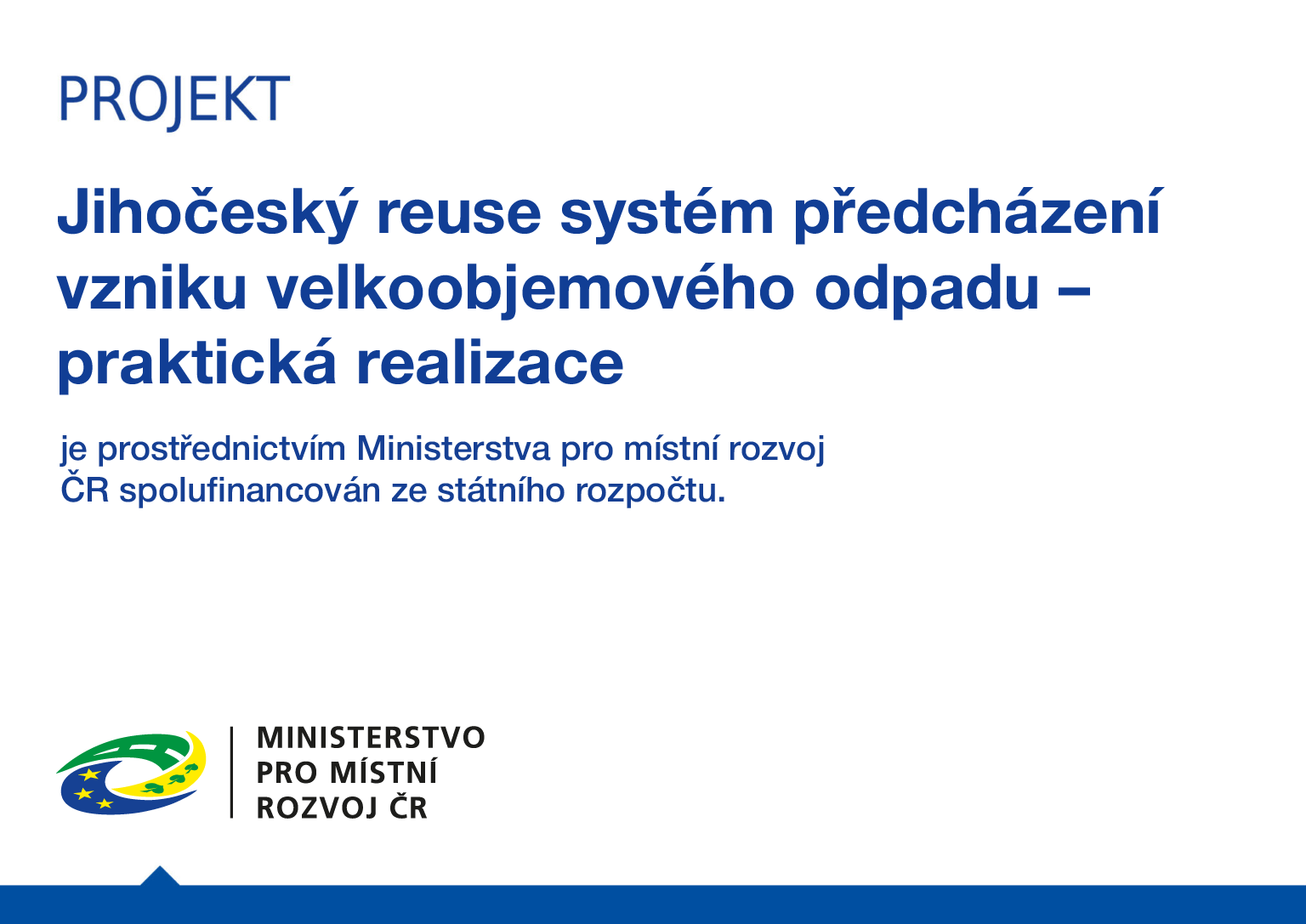 Jihočeský reuse systém předcházení vzniku velkoobjemového odpadu